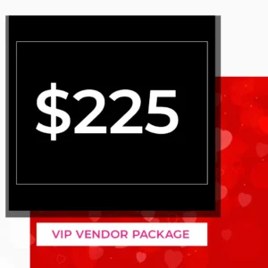 Birmingham Valentines Craft and Vendor Market VIP Vendor Package $225